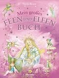 Mein gro&szlig;es Feen- und Elfenbuch - Nicola Baxter