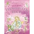 Mein gro�es Feen- und Elfenbuch