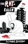 The Rat Killer