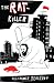 The Rat Killer