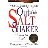 Out of the Saltshaker & into the World: Evangelism as a Way of Life
