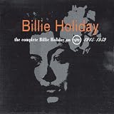 The Complete Billie Holiday On Verve 1945-1959par Wynton Kelly