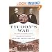 Tycoon's War: How Cornelius Vanderbilt Invaded a Country to Overthrow America's Most Famous Military Adventurer