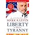 Liberty and Tyranny: A Conservative Manifesto