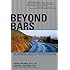 Beyond Bars: Rejoining Society After Prison