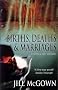 Births, Deaths and Marriages (A Lloyd and Hill mystery)