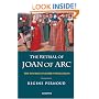 The Retrial of Joan of Arc: The Evidence for her Vindication