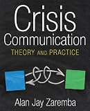 Crisis Communication: Theory and Practice