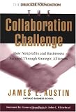 The Collaboration Challenge: How Nonprofits and Businesses Succeed Through Strategic Alliances