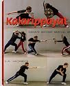 Kalarippayat: India's Ancient Martial Art