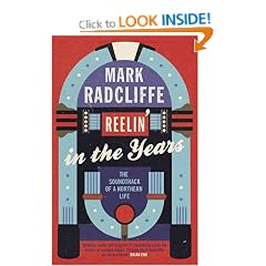 Reelin' in the Years: The Soundtrack of a Northern Life