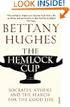 The Hemlock Cup: Socrates, Athens and...
