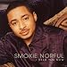 Smokey Norful- I Need You Now