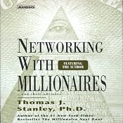 Networking with Millionaires...and Their Advisors | [Thomas J. Stanley]