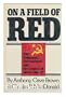 On A Field of Red: The Communist International and the coming of World War II
