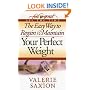 The Easy Way to Regain & Maintain Your Perfect Weight