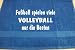 Fußball spielen viele, Volleyball nur die Besten; Handtuch Sport, royalblau