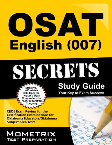 osat english 007 secrets study guide ceoe exam review for the certification examinations for oklahoma educators