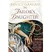 The Tailor's Daughter: A Novel (Reading Group Gold)