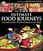 Ultimate Food Journeys (Dk Eyewitness Travel)