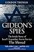 Gideon's Spies: The Inside Story Of Israel's Legendary Secret Service, The Mossad