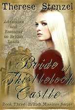 Bride of Thistleloch Castle (Book 3 in the British Missives series-Adventure and Romance on British Lands)