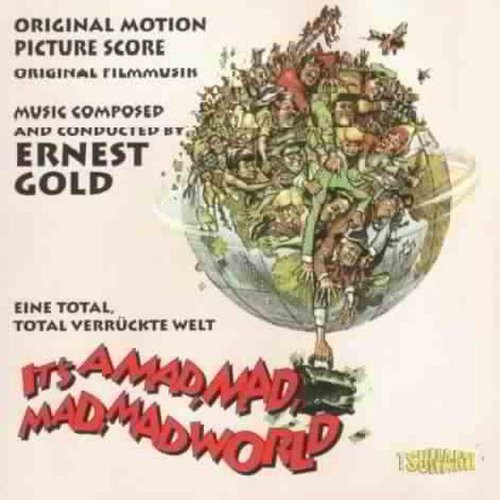 It's a Mad Mad Mad Mad World Ernest Gold