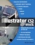 Adobe Illustrator CS2 @work: Projects You Can Use on the Job (At Work)