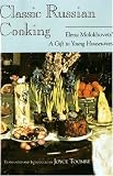 Classic Russian Cooking: Elena Molokhovets' 