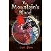 The Mountain's Blood (Reloaded)