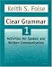 Clear Grammar: Activities for Spoken and Written Communication
