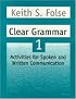 Clear Grammar 1: Activities for Spoken and Written Communication (Student Book)