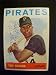 Ted Savage Pittsburgh Pirates #62 1964 Topps Signed Autographed Baseball Card
