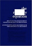 The Recovery Equation: Motivational Enhancement/Choice Awareness/Use Prevention