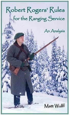 Robert Rogers’ Rules for the Ranging Service