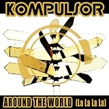 Around The World (La La La La) (Single Edit)