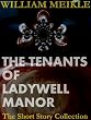 The Tenants of Ladywell Manor (William Meikle Short Story Collection)