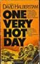 One Very Hot Day