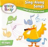 Brainy Baby: Sing Along Songs for Children of All Ages