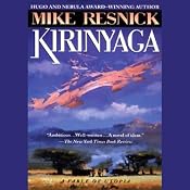 Kirinyaga: A Fable of Utopia | [Mike Resnick]