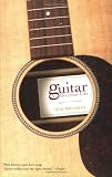 Guitar: An American Life