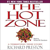 The Hot Zone: A Terrifying True Story | [Richard Preston]