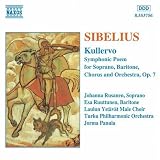 Sibelius: Kullervo: Symphonic Poem for Soprano, Baritone, Chorus and Orchestra