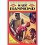 The Weird Detective Adventures of Wade Hammond
