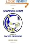 The Shamanic Drum: A Guide To Sacred Drumming