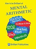 How to be Brilliant at Mental Arithmetic (Brilliant how to ...)