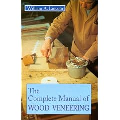 Complete Manual of Wood Veneering