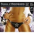 Bossa N'Remixes