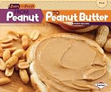 From Peanut to Peanut Butter (Start to Finish, Second)