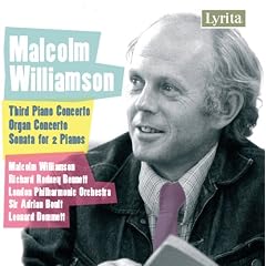 Williamson - Organ Concerto; Piano Concerto No 3; Sonatafor 2 Pianos